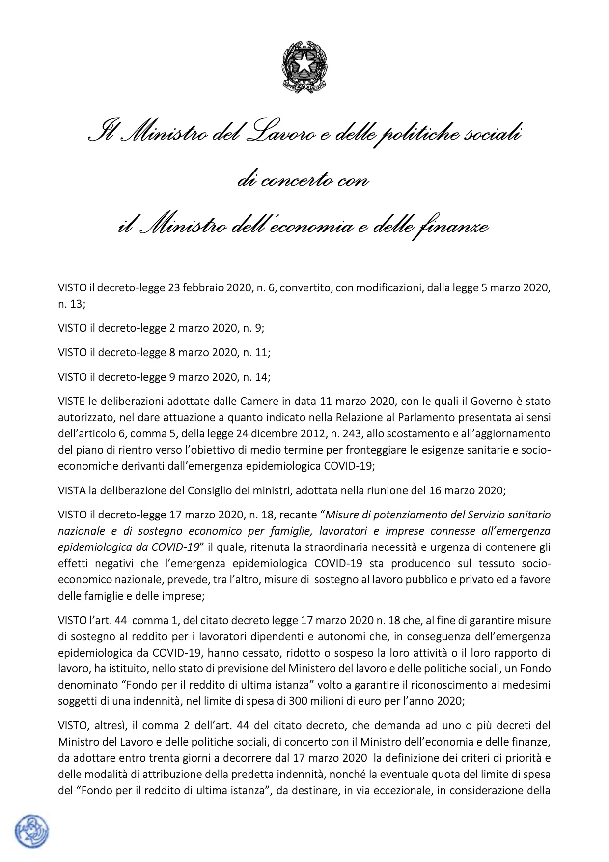 Decreto Ministero del Lavoro 26.3.2020 - Indennità per lavoratori autonomi e professionisti iscritti agli enti di diritto privato di previdenza obbligatoria a valere sul “Fondo per il reddito di ultima istanza”